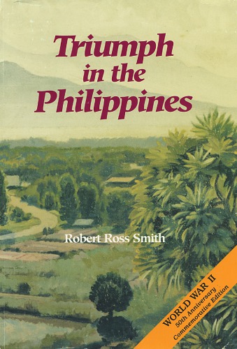 The War in the Pacific - Triumph in the Philippines