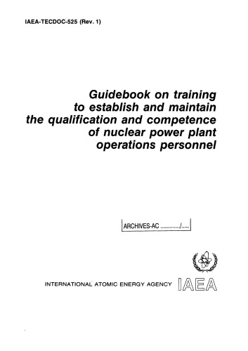 Training for Qualif, Competence of Nuclear Powerplant Personnel (IAEA TECDOC-525r1)