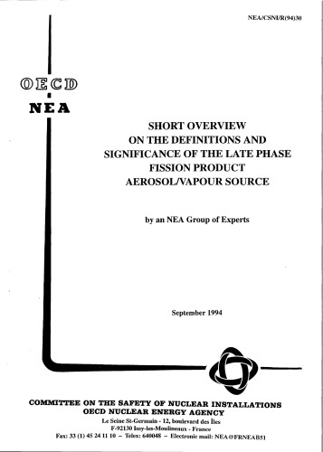 Wrkshop on Late Phase Fusion Product Aerosol-Vapor Source (csni-r1994-30)