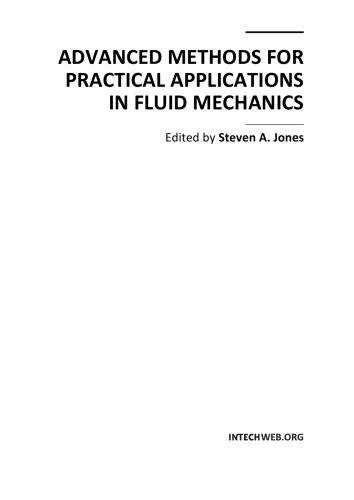 Advanced methods for practical applications in fluid mechanics