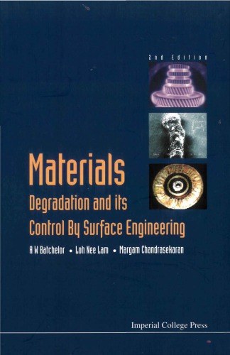 Materials degradation and its control by surface engineering