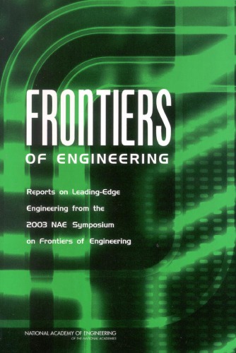 Ninth Annual Symposium on Frontiers of Engineering