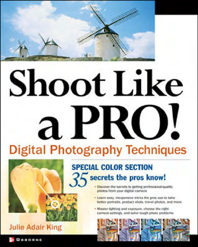 Shoot like a pro! : digital photography techniques