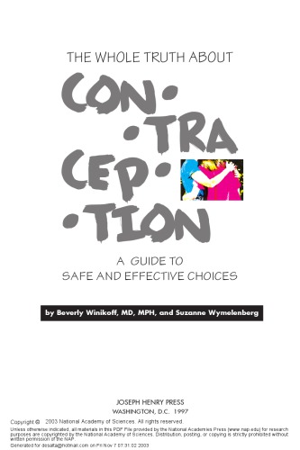 The whole truth about contraception : a guide to safe and effective choices