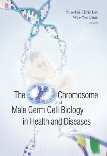 The Y chromosome and male germ cell biology in health and diseases