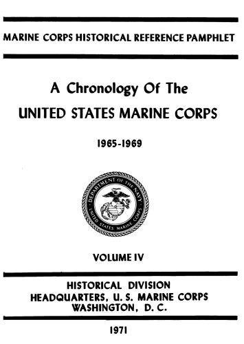 A chronology of the United States Marine Corps, 1965-1969 : Volume IV