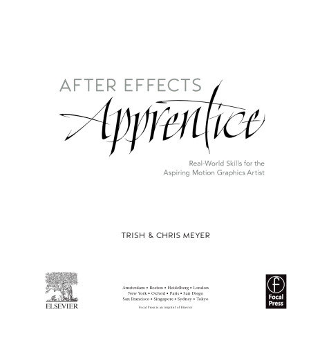 After Effects apprentice : real-world skills for the aspiring motion graphics artist