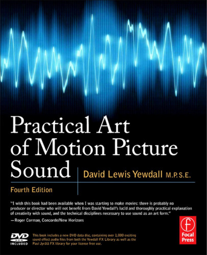 Practical art of motion picture sound