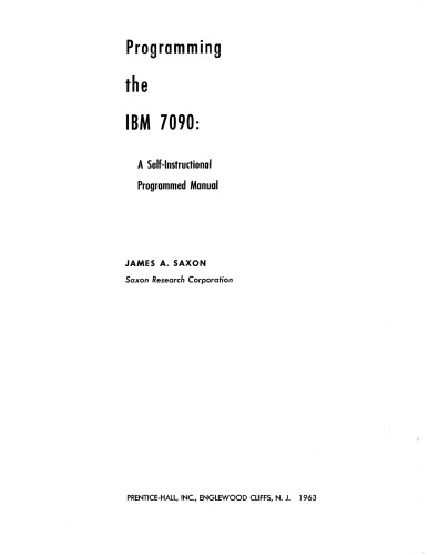 Programming the IBM 7090: a self-instructional programmed manual