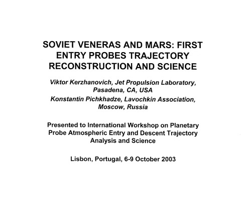 Soviet Veneras and Mars: first entry probes trajectory reconstruction and science