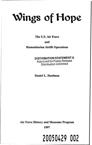 Wings of hope : the U.S. Air Force and humanitarian airlift operations