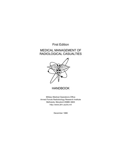 Medical management of radiological casualties