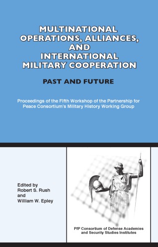 Multinational Operations, Alliances, and International Military  Cooperation, Past and Future, 2006