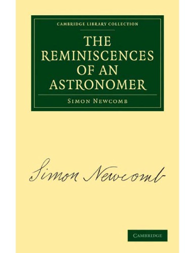 The reminiscences of an astronomer