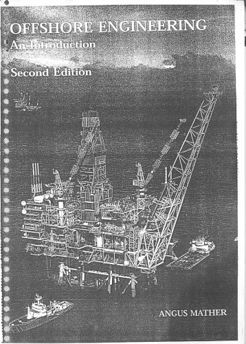 Offshore Engineering. An Introduction Second Edition