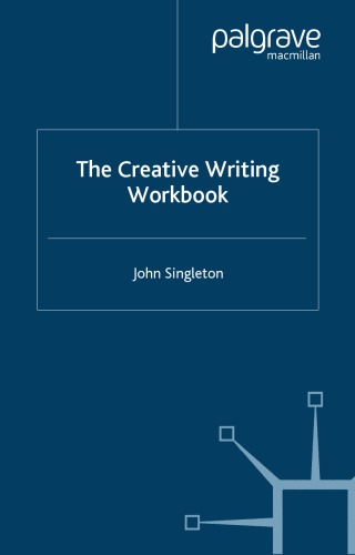 The creative writing workbook