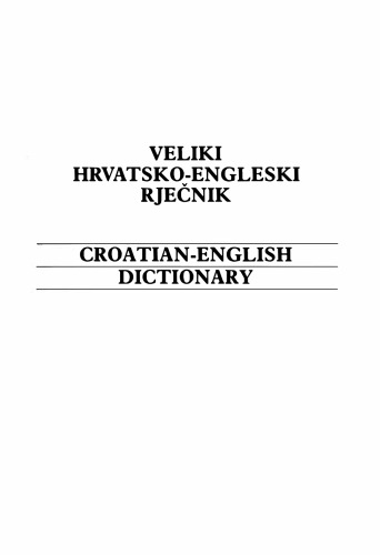 Veliki hrvatsko-engleski rjecnik (Biblioteka Rjecnici i leksikoni)