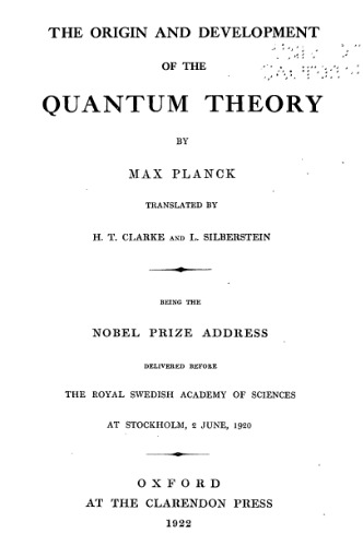 The Origin and Development of the Quantum Theory