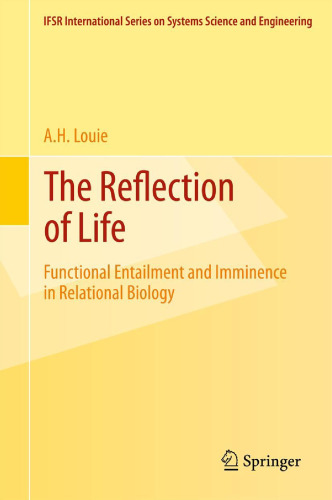 The reflection of life : functional entailment and imminence in relational biology