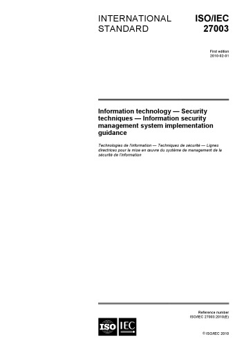 ISO/IEC 27003:2010, Information technology - Security techniques - Information security management system implementation guidance