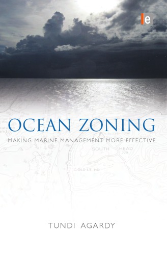 Ocean Zoning: Making Marine Management More Effective