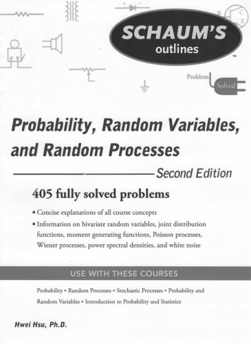 Schaum's Outline of Probability, Random Variables, and Random Processes, Second Edition