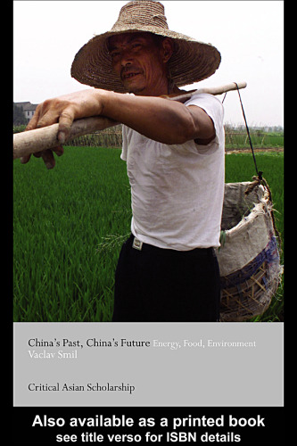 China's past, China's future : energy, food, environment