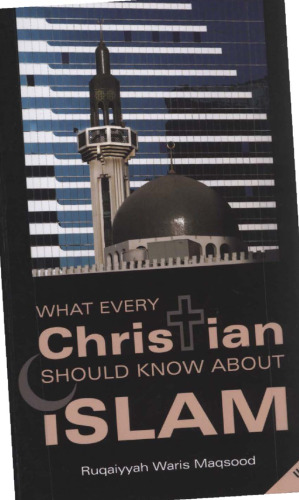 What Every Christian Should Know About Islam