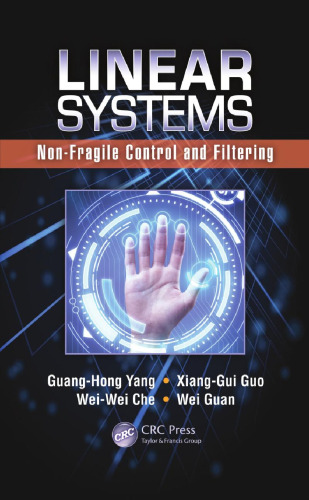 Linear Systems: Non-Fragile Control and Filtering