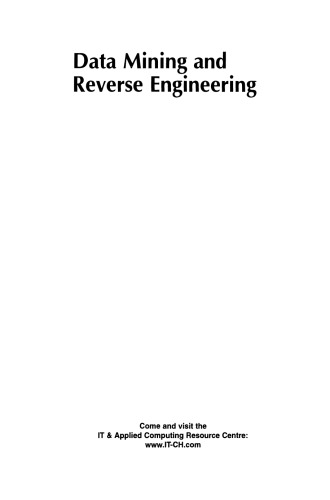 Data Mining and Reverse Engineering: Searching for semantics. IFIP TC2 WG2.6 IFIP Seventh Conference on Database Semantics (DS-7) 7–10 October 1997, Leysin, Switzerland