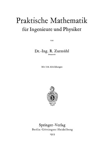 Praktische Mathematik für Ingenieure und Physiker