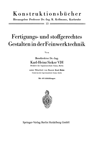 Fertigungs- und stoffgerechtes Gestalten in der Feinwerktechnik