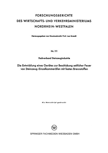 Die Entwicklung eines Gerätes zur Beschickung seitlicher Feuer von Steinzeug-Einzelkammeröfen mit festen Brennstoffen