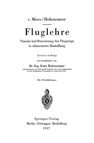 Fluglehre: Theorie und Berechnung der Flugzeuge in elementarer Darstellung