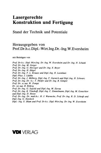 Lasergerechte Konstruktion und Fertigung: Stand der Technik und Potentiale