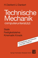 Technische Mechanik: Computerunterstützt mit 3 1/2″-HD-Diskette