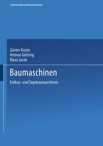 Baumaschinen: Erdbau- und Tagebaumaschinen