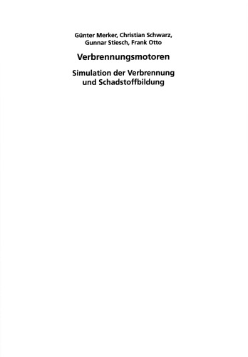 Verbrennungsmotoren: Simulation der Verbrennung und Schadstoffbildung