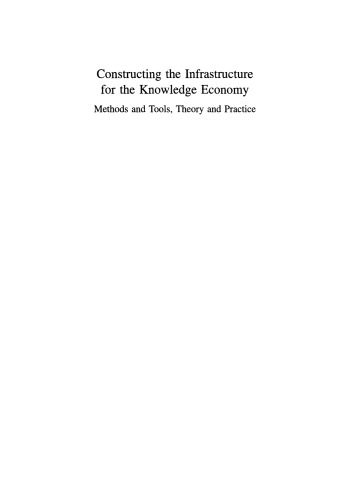 Constructing the Infrastructure for the Knowledge Economy: Methods and Tools, Theory and Structure