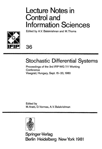 Stochastic Differential Systems: Proceedings of the 3rd IFIP-WG 7/1 Working Conference Visegrád, Hungary, Sept. 15–20, 1980