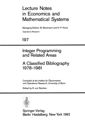 Integer Programming and Related Areas: A Classified Bibliography 1978–1981