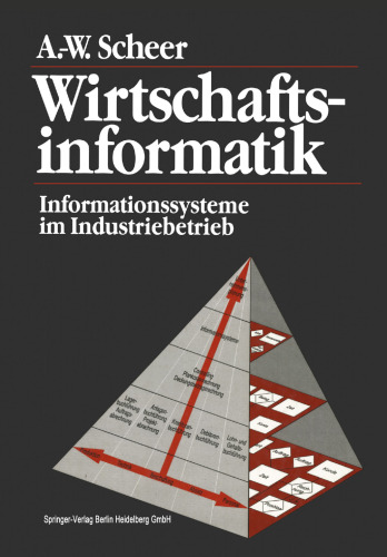 Wirtschaftsinformatik: Informationssysteme im Industriebetrieb