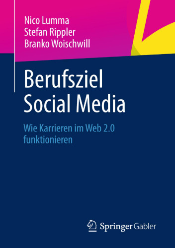 Berufsziel Social Media: Wie Karrieren im Web 2.0 funktionieren