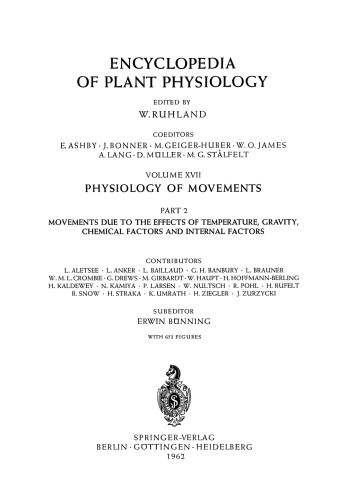 Physiology of Movements / Physiologie der Bewegungen: Part 2: Movements due to the Effects of Temperature, Gravity, Chemical Factors and Internal Factors / Teil2: Bewegungen durch Einflusse der Temperatur, Schwerkraft, Chemischer Faktoren und aus Inneren Ursachen