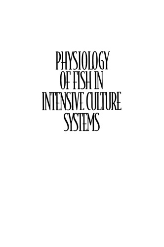 Physiology of Fish in Intensive Culture Systems