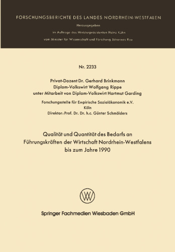 Qualitat und Quantitat des Bedarfs an Fuhrungskraften der Wirtschaft Nordrhein-Westfalen bis zum Jahre 1990